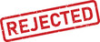 © NasimaH - A vivid red rectangular stamp with a clear grunge appearance features the bold uppercase word REJECTED