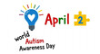 © Wahyuprt - World Autism Day Raising Awareness and Understanding for Autism Spectrum Disorder