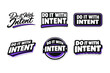 © Hubba Bubba - Do it with intent motivational typography sticker
