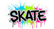 © Sintya - Skate word art with vibrant paint splatters and drips, urban graffiti style