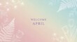 © Sri - soft pastel april welcome card with floral watercolor background
