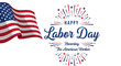 © muaz - American flag waves on Labor Day with patriotic greeting and fireworks