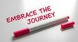 © ArtSync Studio - Embrace The Journey Text Written On Whiteboard With Pink Marker