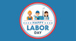 © SnapNest - Happy Labor Day greeting card with diverse workers, industrial labor day celebration badge, professional worker characters in flat vector style