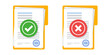 © Lysenko.A - Approved and rejected document icon in flat style. Completed file vector illustration on isolated background. Report sign business concept.