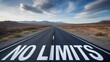 © Mudassir - 'No limits' boldly painted on a long, straight desert highway, symbolizing endless possibilities, unconstrained ambition, and a clear path towards a bright future.