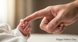 © Arman - Touching moment happy father's day a newborn's hand grasps dad's finger celebrating new parenthood love
