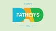 © Abduls - Happy Fathers Day colorful typography design with bold dad text modern greeting card background