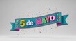 © NE97 - Banner 3D de 5 de mayo con tipografía colorida y motivos folclóricos mexicanos, celebración festiva con confeti flotante sobre fondo gris claro, diseño para eventos de México.