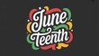 © Gul Ahmad Artworks - A colorful Juneteenth logo with white text on a black background