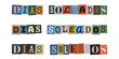© velikiyzayats - Letras recortadas estilo nota de rescate con frase dias soleados para collage