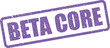 © Mahmud - Textured purple rubber stamp displaying the important phrase Beta Core for emerging technology or system development themes
