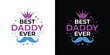 © Nasrin - Best daddy ever a colorful and playful father's day design