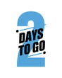 © MdMoklasar - Large number two with text '2 days to go' symbolizing countdown or remaining time, graphic for events on transparent background.