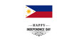 © afzal - Philippines Independence Day Greeting Card with Flag and Happy Independence Day Text for