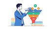 © Arda - Marketing funnel concept with businessman, sales leads, and money flow