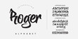© happy - Roger masculine bold brush font for street style apparel branding sports poster and urban graphic design