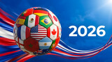 FIFA world cup 2026 soccer ball with world flags and 2026 tournament typography