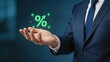 © Ava - Businessman hand holding green percentage symbol with plus signs, representing interest rates, profit margin, investment return, financial calculation, banking loan and economic