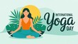© Inter. Chapter  - International Yoga Day banner with a woman practicing meditation and mindfulness in nature