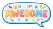 © Lala - Bright Speech Bubble AWESOME Sticker Design on Clean Background