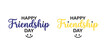 © Tamanna - Happy friendship day greeting cards with smiling faces