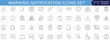 © Loosiniiii - Title: Warning Notification Icons Set Collection with Alert Danger Safety Alarm Symbols for UI UX Mobile Web Technology Interface Line Vector Illustration Editable Stroke