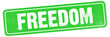 © MdAminul - Green rubber stamp Freedom in white ink on plain background for business on Transparent Background