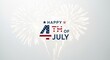 © tryout - Happy Fourth of July text graphic with American flag elements and white fireworks exploding against a light gray background, patriotic celebration concept
