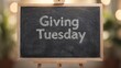 © darshika - Giving Tuesday Chalkboard Sign