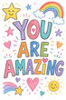 © BuatBikinVideo - A colorful illustration of a motivational phrase surrounded by whimsical doodles and symbols.