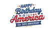 © medox - Patriotic Happy Birthday America Text USA 250th Anniversary