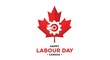 © Soton Mia - Happy labour day canada greeting card design with maple leaf and gear icon