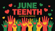 © muhammad - juneteenth celebrate freedom poster with raised hands hearts and colorful community unity african american heritage design