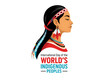 © Synthetic Aesthetics - International day of world's indigenous peoples, native woman wearing traditional attire.