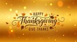 © Shomsu Miah - Happy Thanksgiving greeting card with autumn leaves and pumpkins on golden background