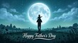 © Shehnaz - Happy father's day banner with Silhouette son is riding his father is neck at blue full moon night time vector design