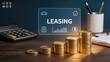 © Lin - Leasing financial concept with growing stacks of gold coins, investment growth, rental agreement, car and house icons, calculator and documents, wealth accumulation, banking