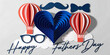 © Nazmul Islam - Happy fathers day greeting card featuring paper heart balloon and gentleman accessories