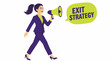 © Rekalma - Businesswoman announcing exit strategy with megaphone.