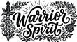 © Royal Ability - Bold warrior spirit hand lettering with floral borders in vector design art