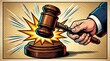 © Alvin - Dynamic pop-art illustration of a hand striking a wooden gavel onto a sound block with an explosive burst effect, symbolizing an emphatic judgment or verdict.