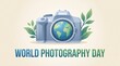 © PM - World photography day illustration with a camera and a globe inside the lens, surrounded by leaves