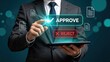 © Zoe - Digital document approval and rejection process with businessman pressing virtual button on tablet screen for workflow automation and decision making