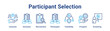 © Parahman - Participant Selection web banner icon vector illustration concept for education with icon of Inclusion, Exclusion, Recruitment, Participant, Feasibility.