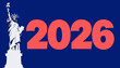 © Malik - Statue of liberty standing tall with 2026 text