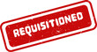 ©  Design_ mn - A red stamp with the word Requisitioned on it