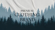 © DESIGN VIEW24 - Premium clothing brand with forest silhouette and fabric texture background elegant design.
