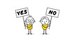 © Ating - Doodle stickman characters holding yes and no sign boards vector illustration
