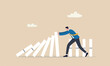 © Parul - Crisis management, leadership to manage disaster situation, challenge to overcome difficulty in economic crisis concept, confident businessman use his hand to stop domino fall and foot to stop others